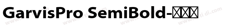 GarvisPro SemiBold字体转换